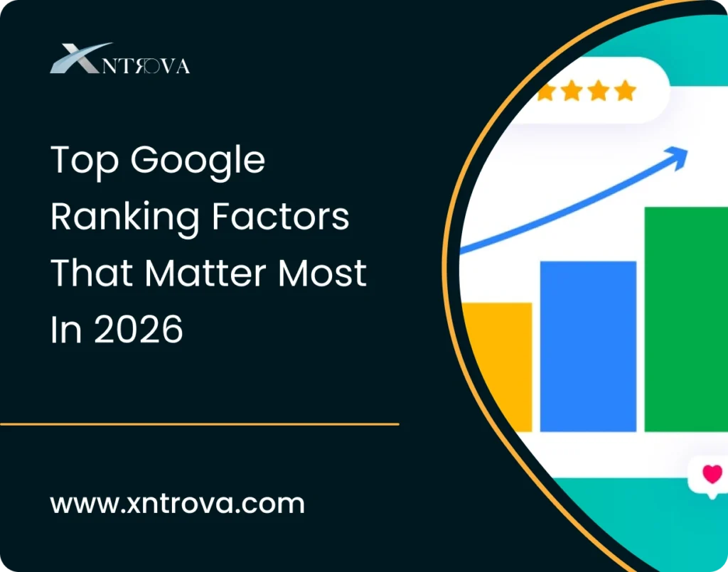 Top Google Ranking Factors That Matter Most In 2026