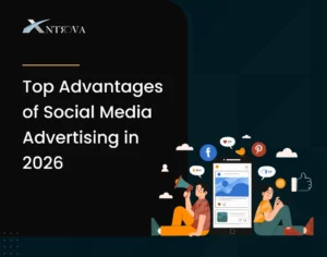 Advantages of Social Media Advertising in 2026