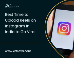 Best Time to Upload Reels on Instagram In India to Go Viral